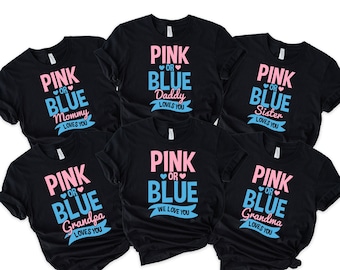 Pink or Blue Mommy Daddy Love You, Pink or Blue Shirt, Family Gender Reveal Party Shirt, Baby Announcement, Baby Shower Shirt, Boy or Girl