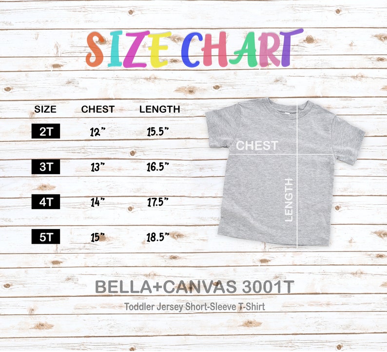 May include: Size chart for toddler jersey short-sleeve t-shirts. The chart shows sizes 2T, 3T, 4T, and 5T with corresponding chest and length measurements in inches.