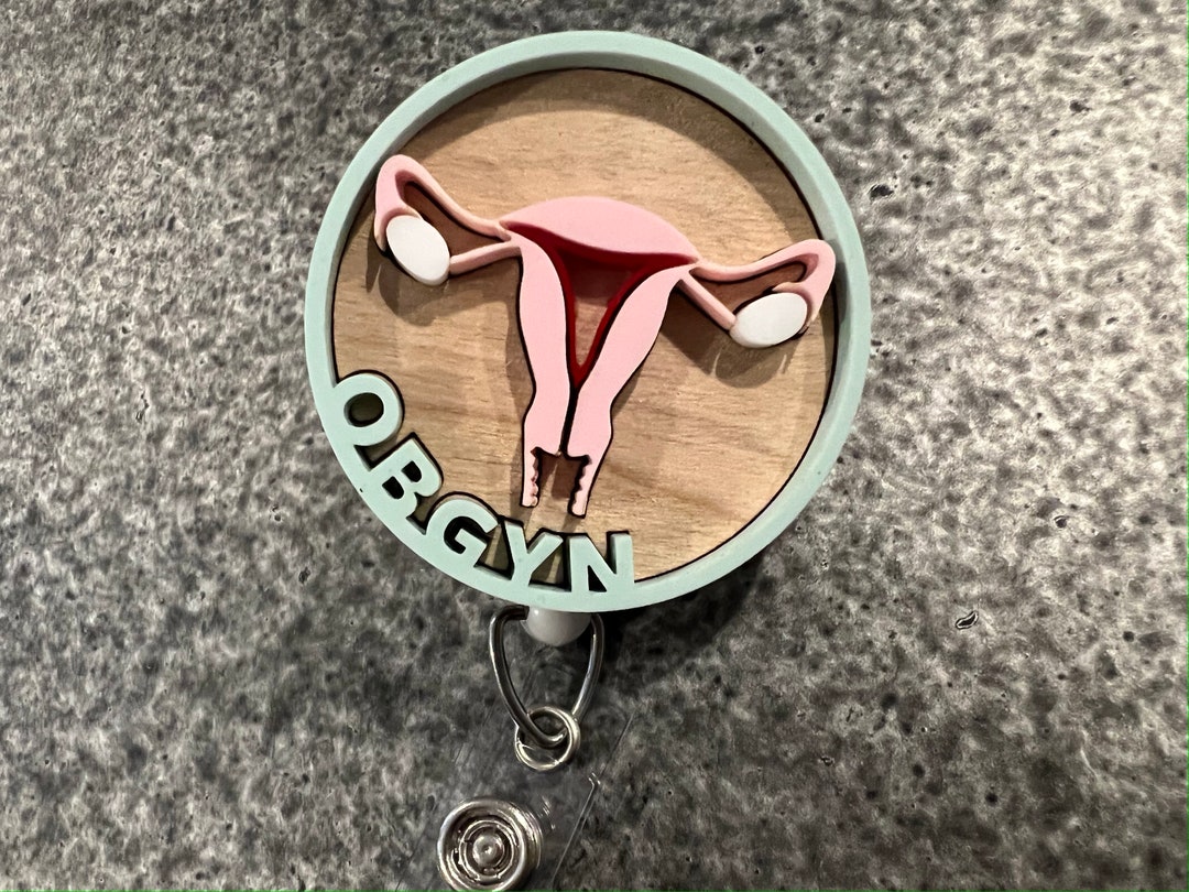 OBGYN & Subspecialties Uterus and Ovaries - Badge Reel or Magnet (you ...