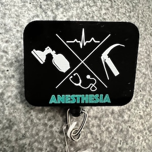 Anesthesia Badge Reel or Magnet