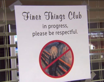 Letrero del club Finer Things / The Office / DESCARGA DIGITAL