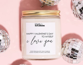 Valentine Self Care Candle, Anti Valentine Scented Candle, Happy Valentine's to Myself Funny Candle, ew valentines day, Eww