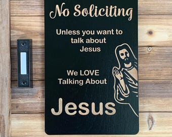 Funny No Soliciting Sign, We Love Talking Jesus, Wood Door Sign