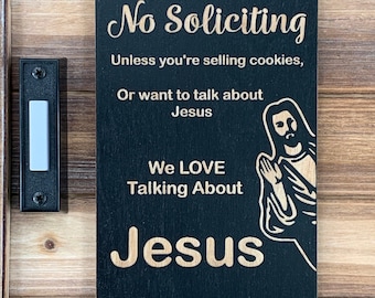 Funny No Soliciting Door Sign, Talk About Jesus