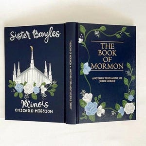 Custom Painted Book of Mormon - Flowers and Temple | LDS Gift | Sister Missionary | Young Women