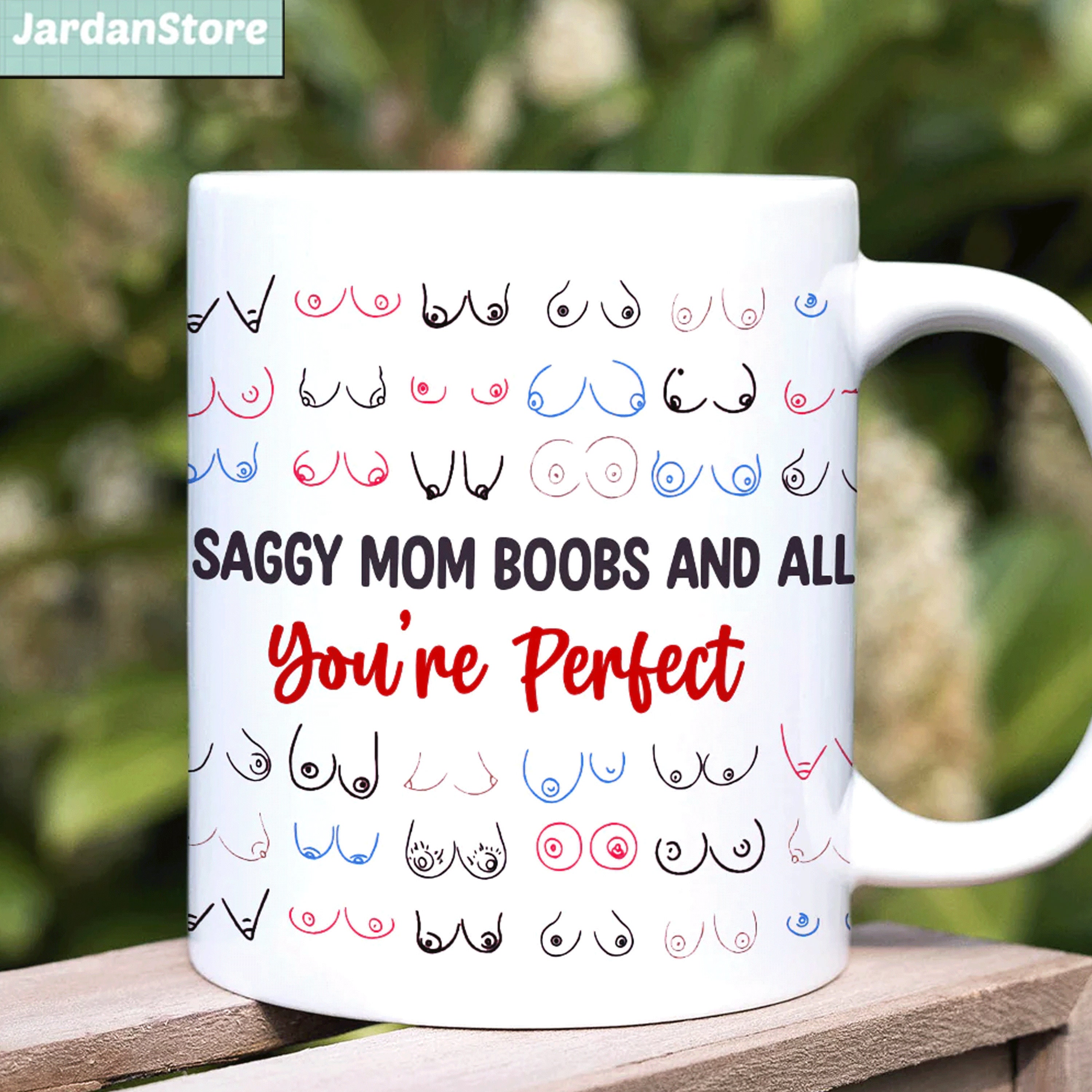 Personalized Mother's Day Gift For Wife Funny Saggy Boobs Breats Mug -  Vista Stars - Personalized gifts for the loved ones
