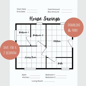 May include: A printable house savings tracker with a black and white illustration of a two-bedroom house floor plan. The rooms are labeled: Bedroom 1, Bedroom 2, Kitchen, Living Room, and Bath. The text "SAVE FOR A 2 BEDROOM" is in a red circle on the left side of the image. The text "DOWNLOAD & PRINT" is in a red circle on the right side of the image.