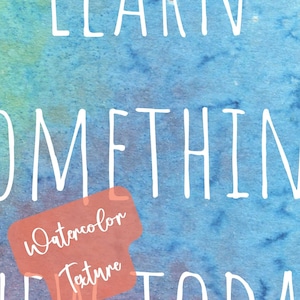May include: A watercolour texture background with the text "LEARN SOMETHING NEW TODAY" in white.