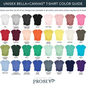 May include: Color chart for unisex Bella + Canvas t-shirts. The chart shows 36 different colors, including white, black, red, blue, green, yellow, pink, and purple. The chart is organized in rows and columns, with each color represented by a small square.