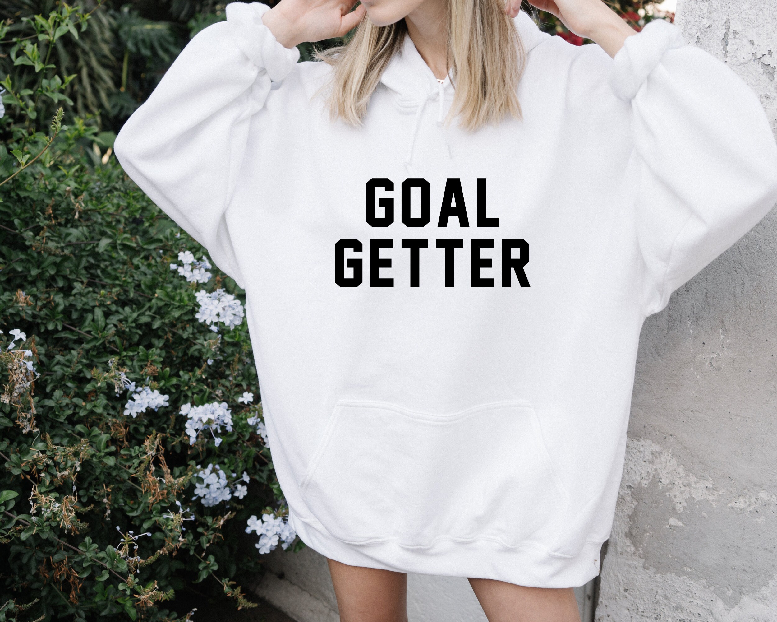 Goal Getter Hoodie Motivational Unisex Shirt Go Getter - Etsy