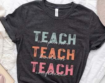 Teach Compassion T-Shirt - Retro Teacher Shirt - Teach Lover Inspire Shirt - Gift For Teacher - New Teacher Shirt - Teacher Apparel