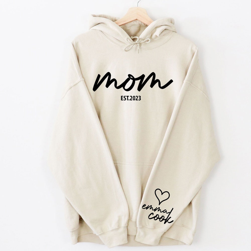 Personalized Mom Hoodie - Cool Mom Hoodie - Mom Est Hoodie - New Mom Gift - Custom Mom Hoodie - Mothers Day Gift - Gift For Mom New Hoodie