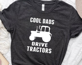Cool Dads Drive Tractors Tee, Farmer Dad Shirt, Farming Tshirt, Funny Dad T-Shirt, Gift For Dad, Father's Day T shirt, Grandpa Shirt Outfit