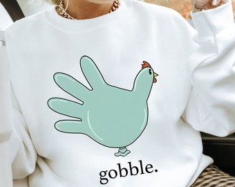 Nurse Thanksgiving Shirt - Funny Thanksgiving Shirt - Turkey Glove Shirt - Medical Assistant Shirt - Gobble Nurse Shirt - Gift For Nurse