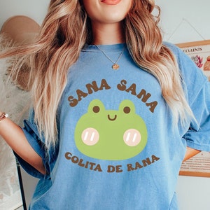 Chemise Sana Sana Colita De Rana - Chemise grenouille mignonne - Chemise spanglish - T-shirt latino-américain - Cadeau pour elle - Chemise Latin Power