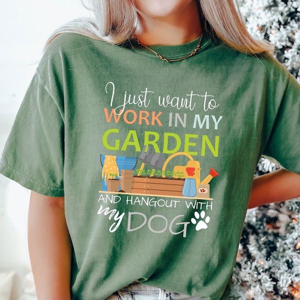 Botanical Lady Shirt - Plant Mom Shirt - I Just Want To Work In My Garden And Hang Out With My Dog Shirt - Garden Lover Tee - Gardener Gift