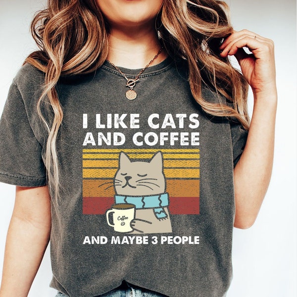 I Like Cats And Coffee And Maybe 3 People Shirt - Cute Cat Shirt - Coffee Lover Shirt - Funny Pet Shirt - Retro Cat Shirt