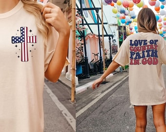 Christian 4th Of July Shirt, Love of Country Faith in God Tee, 4th Of July T-Shirt, Christian Gift, Trendy USA Cross Shirt, Patriotic Tshirt