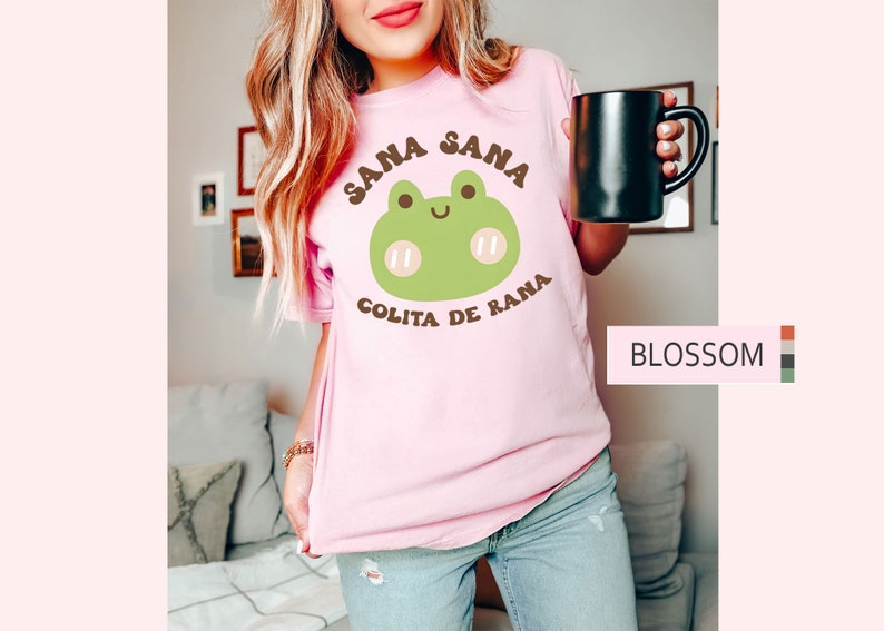 Camiseta Sana Sana Colita De Rana - Camiseta Linda De Rana - Camiseta Spanglish - Camiseta Latinoamericana - Regalo Para Ella - Camiseta Latin Power imagen 6