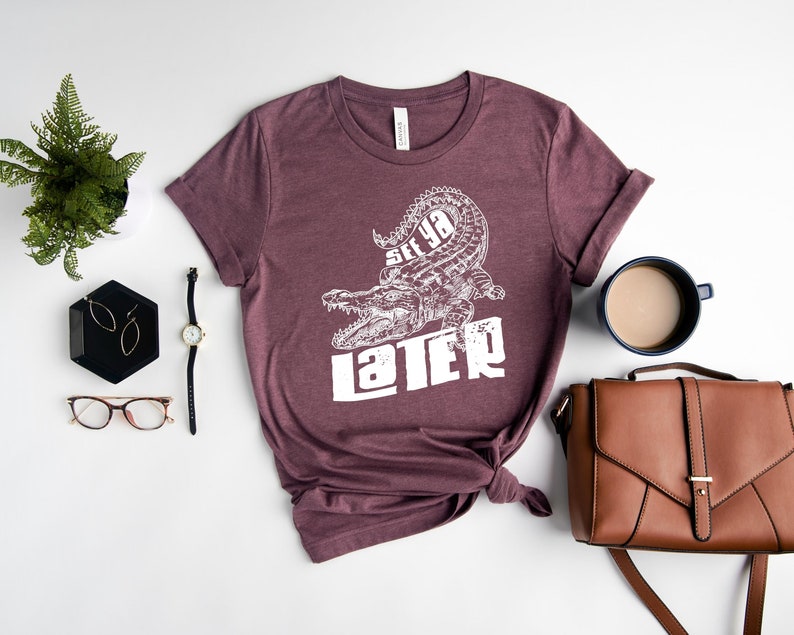 Later Gator T-Shirt, See Ya Later Shirt, Later Alligator Tee, Crocodile Shirt, Funny Unicex T-Shirt, Alligator Shirts, Later Gator Pun Shirt image 3