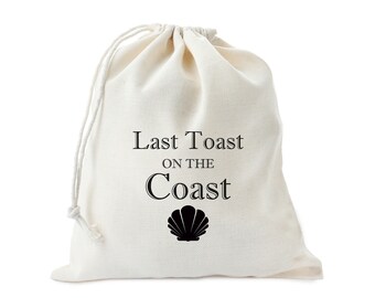 Last Toast on The Coast Favor Bag, Bachelorette Party Bag, Coastal Bach Party Favor Bag for Bridesmaids Nautical Bag, Coastal Bachelorette