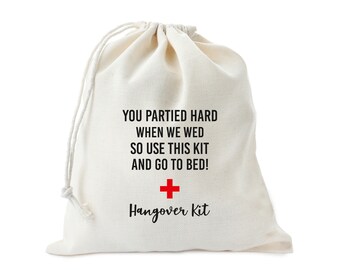 Hangover Kit Favor Bag, You Partied Hard When We Wed Favor Bag, Wedding party Bag, Custom Hangover Kit Favor Bag, Handmade Favor Bags