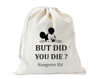 But Did You Die Bags , Wedding favor bags ,Bachelorette Party favor bags, Birthday Party Hangover kit , Hangover Recovery Kit ,Mickey Favors