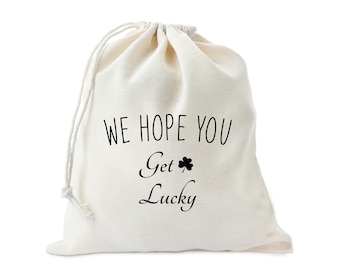We Hope You Get Lucky - St.Patrick's day Gift Bags - Lucky Shamrock Bags - Handmade Shamrock Favor Bags - Candy Bags - Customized Treat Bags