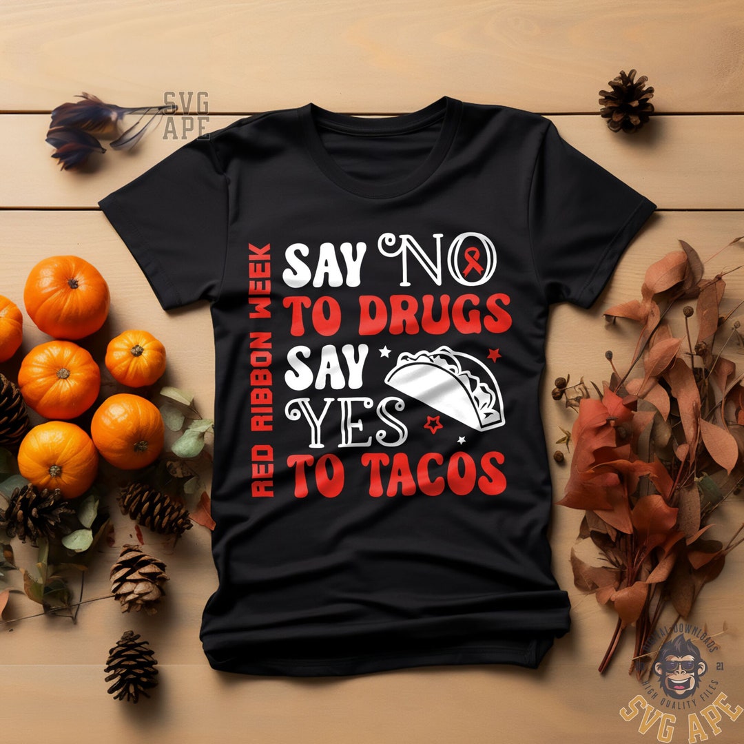 Red Ribbon say no to drugs say yes to tacos tee main image 0