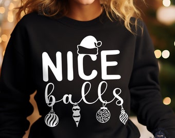 Nice Balls SVG PNG, Funny Christmas Svg, Adult Humor Svg, Christmas Balls Svg, Nice Balls