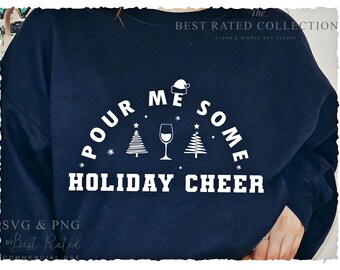 Holiday Cheer SVG PNG, Coffee Mug Svg, Jingle Juice Svg, Pour Me Some Holiday Cheer, Christmas Mug Svg, Holiday Wine Svg