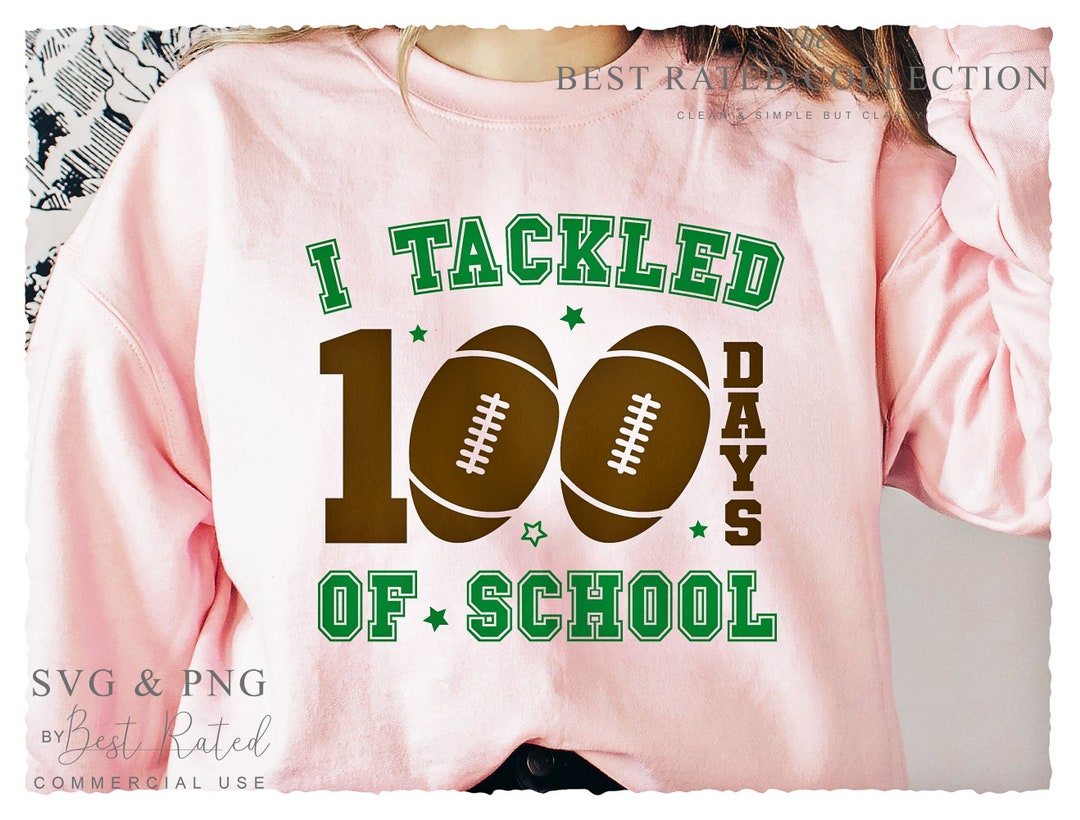 I Tackled 100 Days of School SVG PNG | 100 Days of School | Football ...