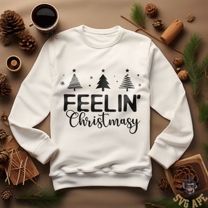 Funny Christmas SVG PNG, Feeling Christmasy, Christmas Vibes Svg, Christmas Shirt Svg, Funny Christmas Svg, Merry Christmas Svg