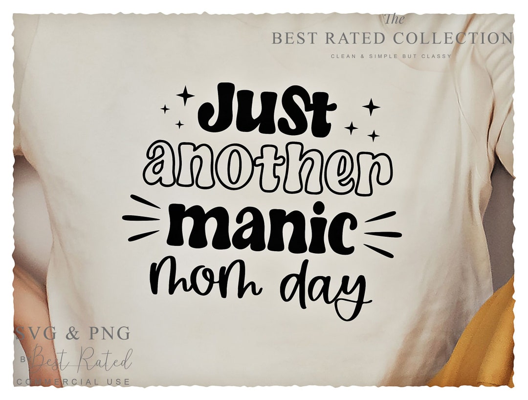 Just Another Manic Mom Day SVG PNG, Just Another Manic Mom, Supermom ...