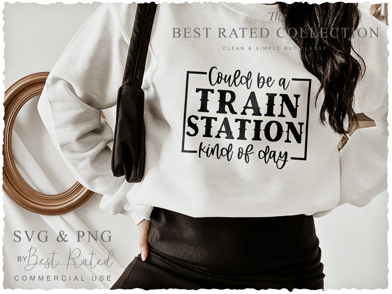 Train SVG PNG, Could Be A Train Station Kinda Day, Trendy Svg Files, Zodiac Sign Svg, Smiley Face Svg, Minimalist Svg, Wild And Free Svg, Positivity Svg, Zodiac Signs Svg, Medical Svg, Nurse Quote Svg, Funny Quotes Svg, Mom Quote Svg, Boy Mama Svg