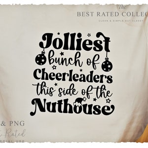 Jolliest Bunch Of Cheerleaders This Side Of The Nuthouse SVG PNG, Santa's Cheerleader, Pom Pom Svg, Free, Cheer Shirt Svg, School Spirit