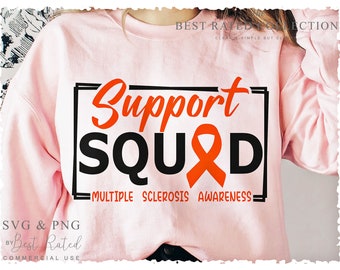 Support Squad SVG PNG, Multiple Sclerosis Awareness, Support Squad Svg, Orange Ribbon Svg, Cancer Awareness Svg, Pink Ribbon Svg, Cancer Svg