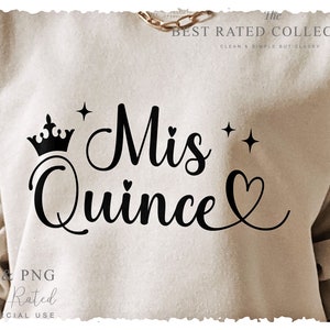 Mis Quince SVG PNG, Mis Quince Años, Mis Xv Svg, Latina Svg, Mis Quince Anos Svg, Spanish Svg, Mexican Svg, Quinceanera Svg, Mis Quince Svg