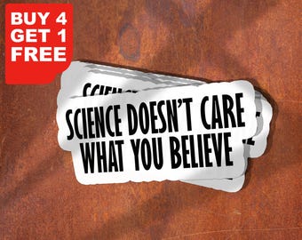 Science Doesnt Care What You Believe Sticker, Funny Science Stickers, Science Laptop Decals, Biology Chemistry Sticker, Water Bottle Sticker