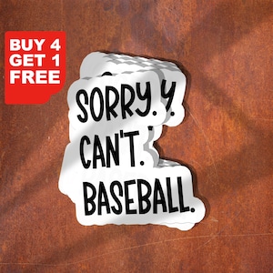 Sorry Can't Stickers baseball, Stickers baseball rigolos, Stickers baseball, Stickers baseball maman, Stickers ordinateur portable, Sticker baseball bouteille d'eau