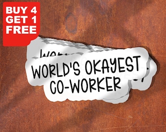 Worlds Okayest Co Worker Sticker, Sarcasm Workplace Stickers, Employee Stickers, Water Bottle Decals, Tumbler Stickers