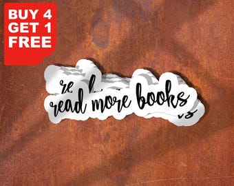 Read More Books Sticker, Funny Stickers, Motivation Laptop Decals, Book Nerd Stickers, Water Bottle Sticker, Water Bottle Decal