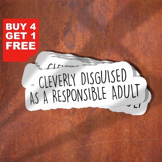Cleverly Disguised As A Responsible Adult Sticker Funny Sticker, Laptop Decals, Tumbler Stickers, Water Bottle Sticker, Water Bottle Decal