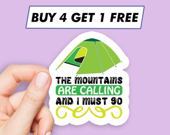 Cool Mountains Calling Sticker Camping Sayings Stickers Laptop Stickers Aesthetic Stickers Computer Stickers Waterbottle Stickers Laptop