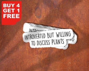 Introverted But Willing To Discuss Plants Sticker, Hashtag Plant Mom Stickers, Plant Life Stickers Plant Laptop Stickers, Plant Tumbler