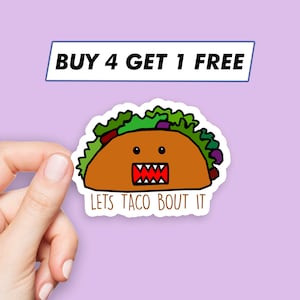 Adesivo divertente Let's Taco Bout It Adesivi con detto Taco Adesivi per laptop Adesivi estetici Adesivi per computer Adesivi per bottiglia d'acqua