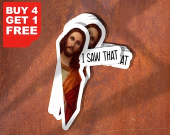 Jesus jag såg det klistermärke - Vattentät - Roliga gåvor - Klistermärken för vattenflaska - Klistermärken för laptop - Roligt klistermärke - Meme-klistermärke