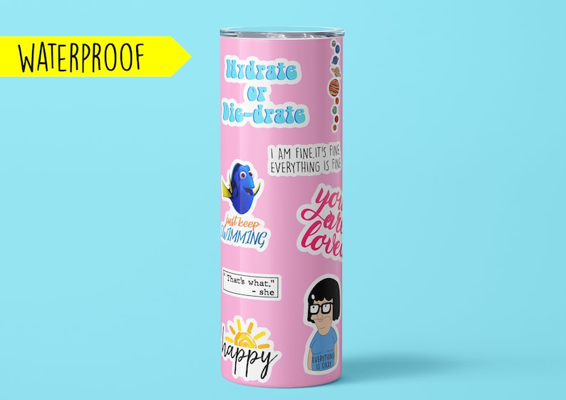 May include: Pink stainless steel tumbler with various stickers, including "Hydrate or Die-drate", "Just Keep Swimming", "You are loved", and "Happy".