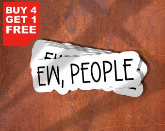 Naklejka Ew People, zabawna naklejka, naklejki na laptopa Ew People, naklejki na kubek, naklejka na butelkę z wodą dla introwertyka, naklejka na butelkę z wodą Ew People