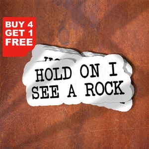 Adesivos Hold On I See A Rock, Adesivos de Geologia e Ciência, Adesivos I Love Science, Adesivos de Geologia